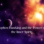 Stephen Hawking HUman Spirit
